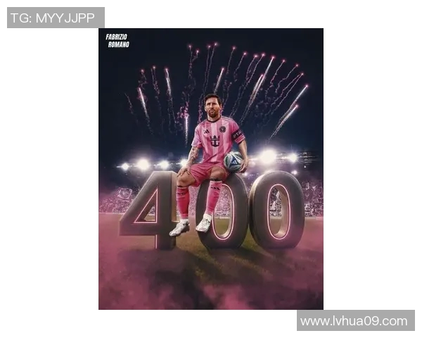 梅西足球明星首秀震撼全场引发全球球迷热潮与期待